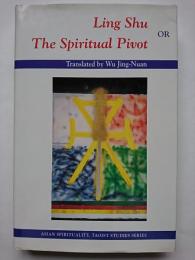 【洋書】Ling Shu or The Spiritual Pivot