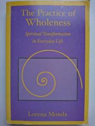 The Practice of Wholeness 【洋書】