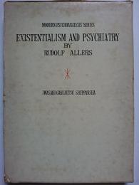 実存主義と精神医学　〈現代精神分析双書 3〉