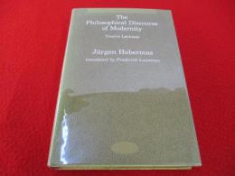 【洋書】 The Philosophical Discourse of Modernity