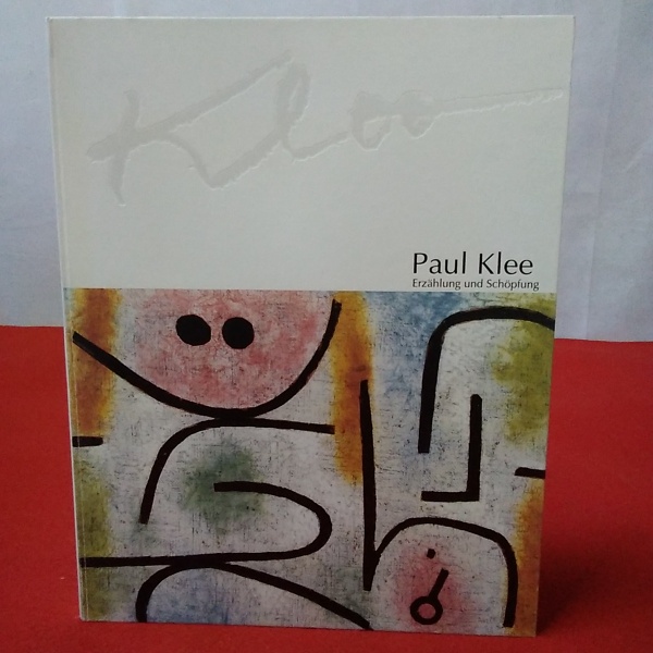図録】 パウル・クレー : 創造の物語(Paul Klee 画 ; 川村記念