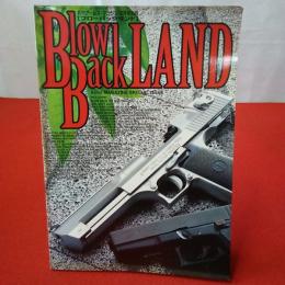 月刊アームズ・マガジン12月号別冊[ブローバックランド]Blow Back LAND