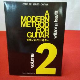 A MODERN METHOD FOR GUITAR モダン・メソッド・ギター Vol.2