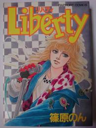 Liberty : リバティ ＜ラポートコミックス＞