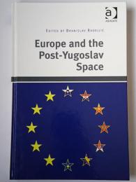 Europe and the Post-Yugoslav Space