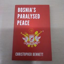 Bosnia's Paralysed Peace