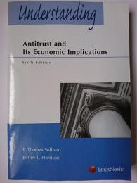 【洋書】　Understanding Antitrust and Its Economic Implications : Sixth Edition