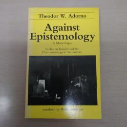 【洋書】　Against Epistemology : A Metacritique