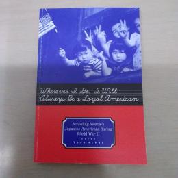 【洋書】　Wherever I Go、 I Will Always Be A Loyal American