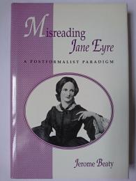 【洋書】　Misreading Jane Eyre