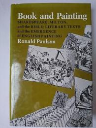 【洋書】　Book and Painting : Shakespeare、 Milton、 and the Bible