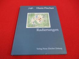 Hans Fischer(ハンス・フィッシャー)　Radierungen 【洋書】