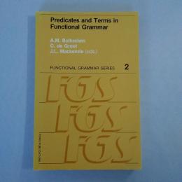 Predicates and Terms in Functional Grammar　【洋書】