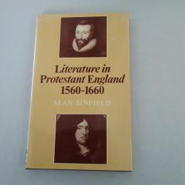 【洋書】　Literature in Protestant England 1560-1660