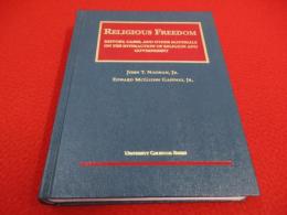 【洋書】 Religious Freedom: History, Cases, and Other Materials on the Interaction of Religion and Government
