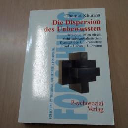 Die Dispersion des Unbewussten