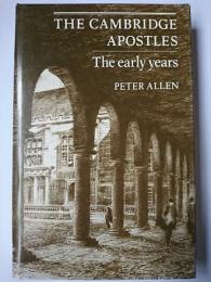 【洋書】　The Cambridge Apostles : The Early Years