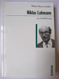 Niklas Luhmann zur Einfuehrung
