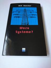 Wozu Systeme?