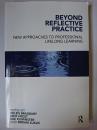 【洋書】　Beyond Reflective Practice : New Approaches to Professional Lifelong Learning