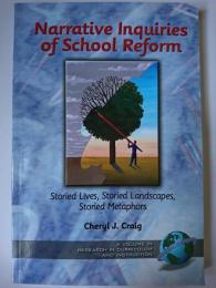【洋書】　Narrative Inquiries of School Reform