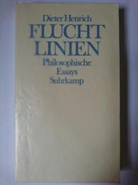 Flucht Linien : Philosophische Essays