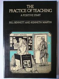 【洋書】　The Practice of Teaching : A Positive Start