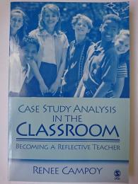 【洋書】　Case Study Analysis in the Classroom : Becoming a Reflective Teacher