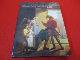 【洋書】Romance & Chivalry : History and Literature Reflected in Early Nineteenth-Century French Painting