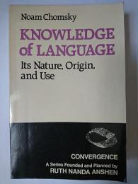 【洋書】　Knowledge of Language : Its Nature、 Origin and Use