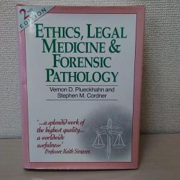 Ethics、 Legal Medicine and Forensic Pathology　2nd　edition