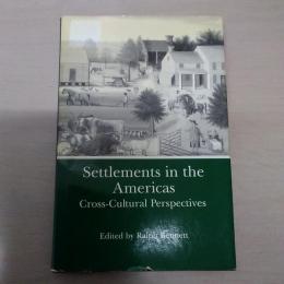 【洋書】 Settlements in the Americas : Cross-Cultural Perspectives
