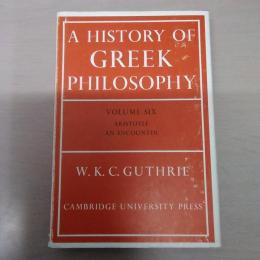 【洋書】 A HISTORY OF GREEK PHILOSOPHY : Volume 6 、 Aristotle An Encounter