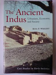 【洋書】　The Ancient Indus : Urbaism、 Economy and Society