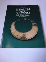 【洋書】　The Wealth of a Nation in the National Museums of Scotland