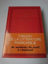 Tableau de la litterature francaise 3