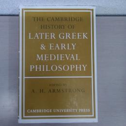 The Cambridge History of Later Greek and Early Medieval Philosophy