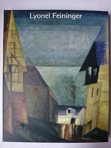 図録 ライオネル・ファイニンガー Lyonel Feininger - ノース