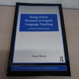 Doing Action Research in English Language Teaching (ESL & Applied Linguistics Professional Series)