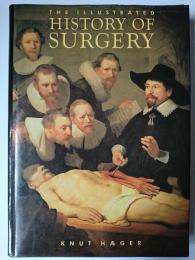 The Illustrated History of Surgery