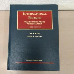 【洋書】　INTERNATIONAL FINANCE : TRANSACTIONS, POLICY, AND REGULATION　5th Edition