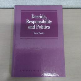 Derrida、 Responsibility and Politics (Avebury Series in Philosophy)