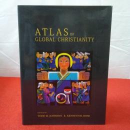 【洋書】ATLAS OF GLOBAL CHRISTIANITY