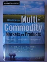 Handbook of Multi-Commodity Markets and Products