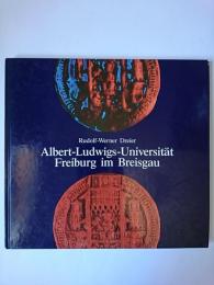 Albert-Ludwigs-Universitat Freiburg im Breisgau
