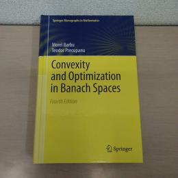 Convexity and Optimization in Banach Spaces (Springer Monographs in Mathematics)