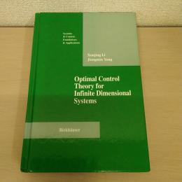 Optimal Control Theory for Infinite Dimensional Systems (Systems & Control: Foundations & Applications)