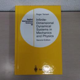 Infinite-Dimensional Dynamical Systems in Mechanics and Physics (Applied Mathematical Sciences、 68)