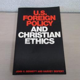 U.S. foreign policy and Christian ethics