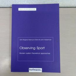 Wagner、 U: Obeserving Sport